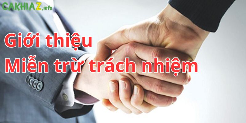 Giới thiệu miễn trừ trách nhiệm Giới thiệu miễn trừ trách nhiệm