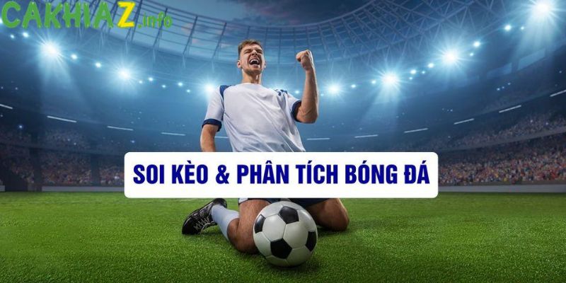 Soi kèo và phân tích trận đấu